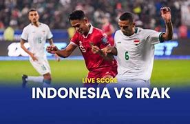 Live Fafa Hari Ini Indonesia Vs Irak Live Hari Ini